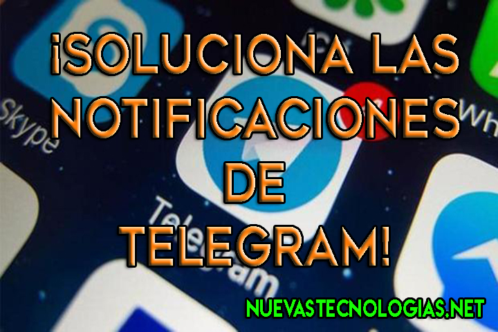 Telegram no suenan las notificaciones